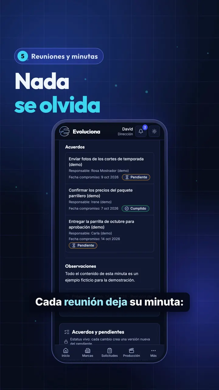 Minutas: acuerdos con responsable, fecha y estatus.